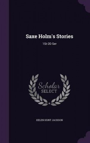 Carte Saxe Holm's Stories Helen Hunt Jackson