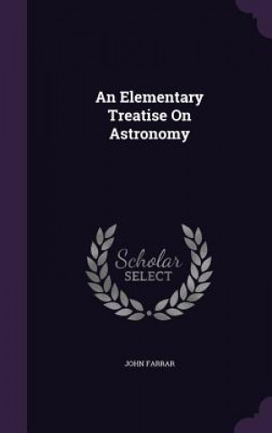 Carte Elementary Treatise on Astronomy Farrar