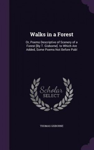 Книга Walks in a Forest Thomas Gisborne