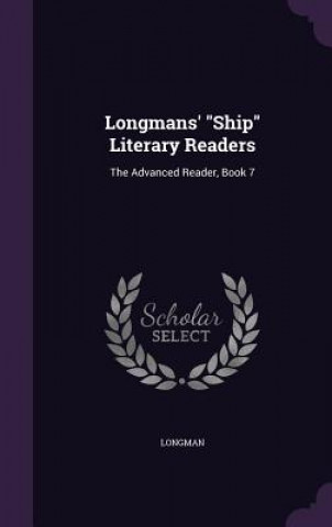 Kniha Longmans' Ship Literary Readers Longman