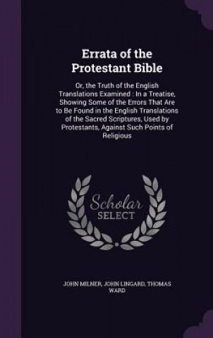 Kniha Errata of the Protestant Bible Professor John Milner