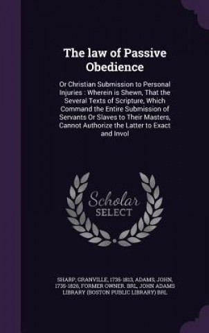 Libro Law of Passive Obedience Granville Sharp