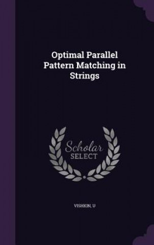 Kniha Optimal Parallel Pattern Matching in Strings U Vishkin