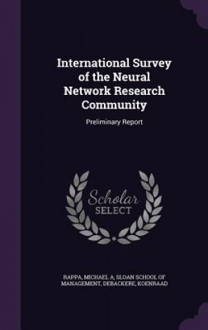 Kniha International Survey of the Neural Network Research Community Michael a Rappa