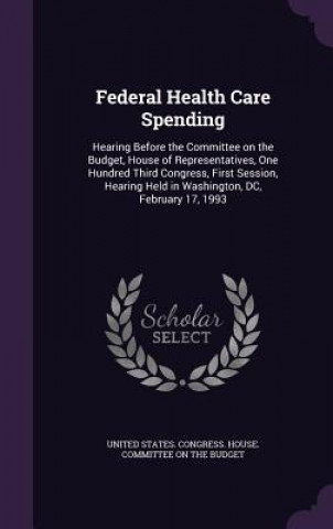 Kniha Federal Health Care Spending 