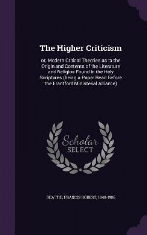 Buch Higher Criticism Francis Robert Beattie