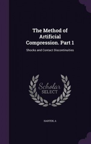 Kniha Method of Artificial Compression. Part 1 A Harten