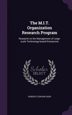 Kniha M.I.T. Organization Research Program Edward Baer Roberts