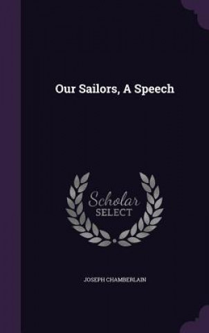 Kniha Our Sailors, a Speech Chamberlain