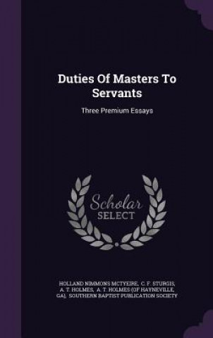 Carte Duties of Masters to Servants Holland Nimmons McTyeire