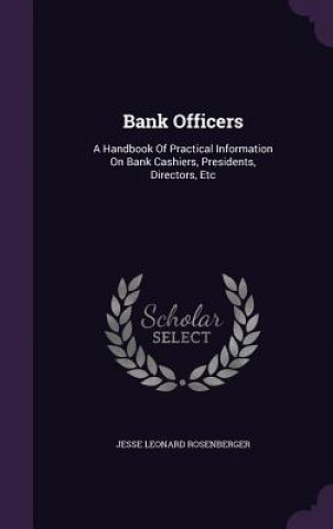 Kniha Bank Officers Jesse Leonard Rosenberger