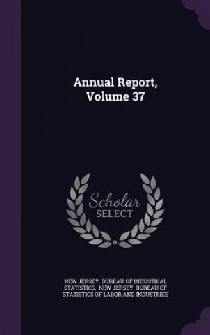 Kniha Annual Report, Volume 37 