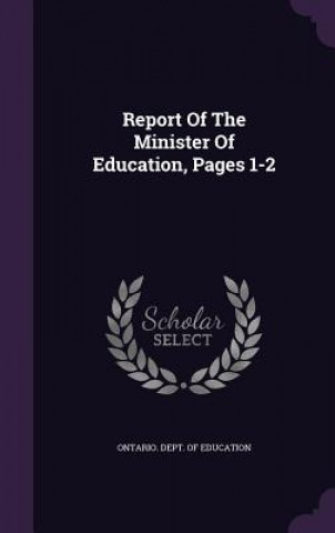 Kniha Report of the Minister of Education, Pages 1-2 