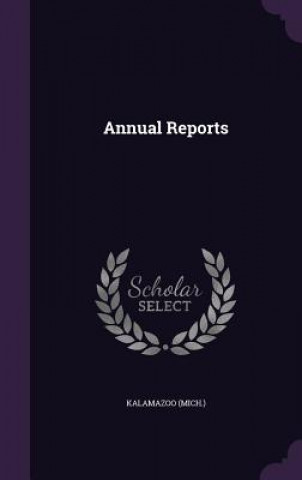 Buch Annual Reports Kalamazoo (Mich )