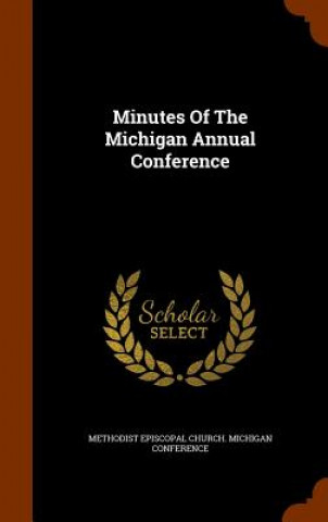 Carte Minutes of the Michigan Annual Conference 