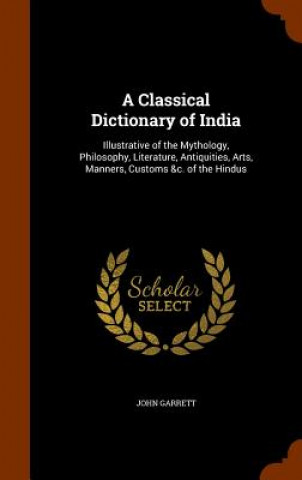 Carte Classical Dictionary of India John Garrett