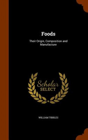 Kniha Foods William Tibbles