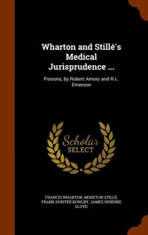 Carte Wharton and Stille's Medical Jurisprudence ... Francis Wharton