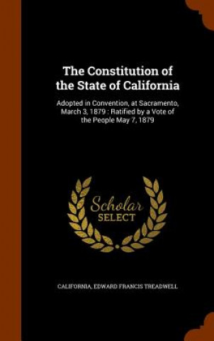 Book Constitution of the State of California California