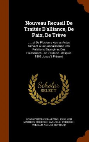 Carte Nouveau Recueil de Traites D'Alliance, de Paix, de Treve Georg Friedrich Martens