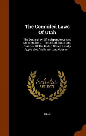 Kniha Compiled Laws of Utah 