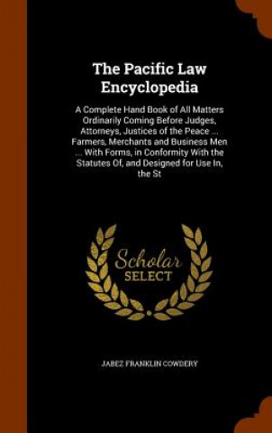 Książka Pacific Law Encyclopedia Jabez Franklin Cowdery