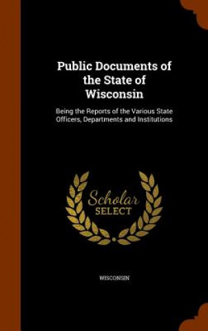 Carte Public Documents of the State of Wisconsin Wisconsin