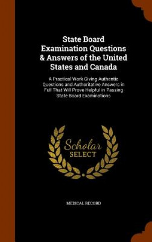 Könyv State Board Examination Questions & Answers of the United States and Canada Medical Record