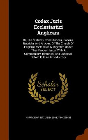 Kniha Codex Juris Ecclesiastici Anglicani Church of England