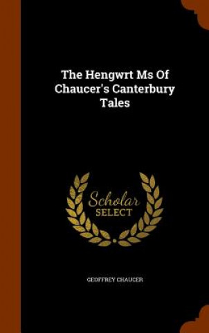 Carte Hengwrt MS of Chaucer's Canterbury Tales Geoffrey Chaucer