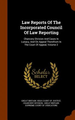 Kniha Law Reports of the Incorporated Council of Law Reporting 
