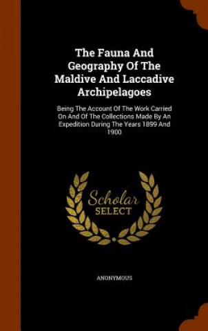 Carte Fauna and Geography of the Maldive and Laccadive Archipelagoes Anonymous