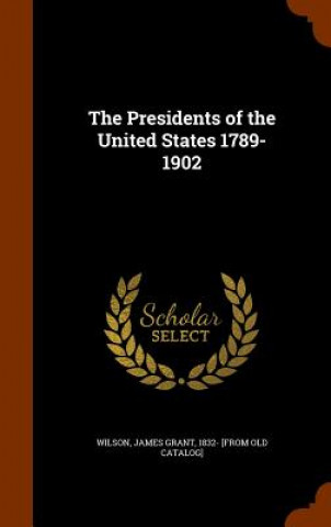 Carte Presidents of the United States 1789-1902 