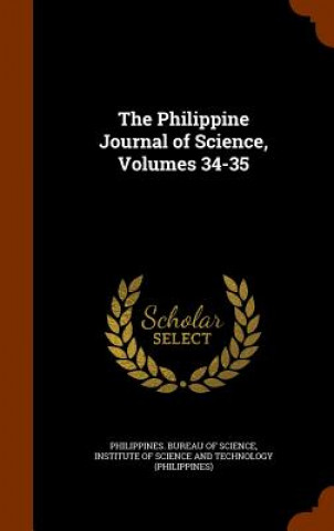 Книга Philippine Journal of Science, Volumes 34-35 