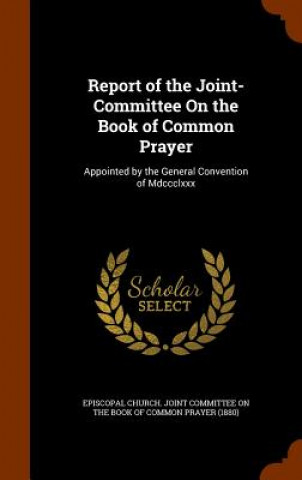 Carte Report of the Joint-Committee on the Book of Common Prayer 