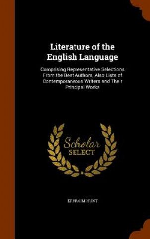 Carte Literature of the English Language Ephraim Hunt
