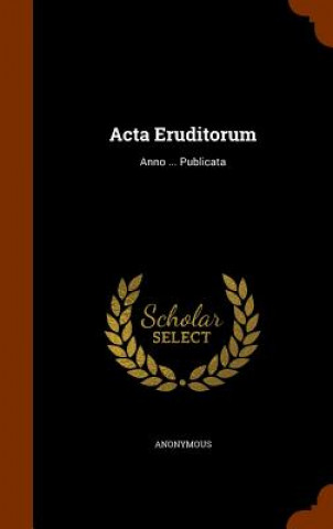 Книга ACTA Eruditorum Anonymous