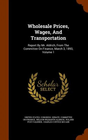 Carte Wholesale Prices, Wages, and Transportation 