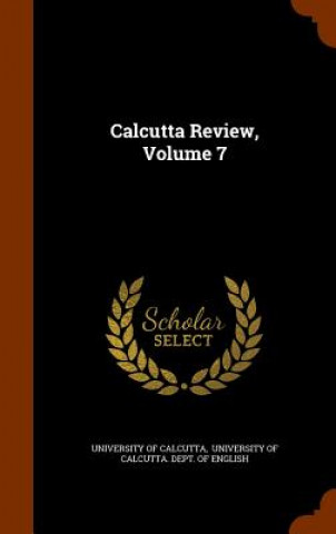 Carte Calcutta Review, Volume 7 University of Calcutta