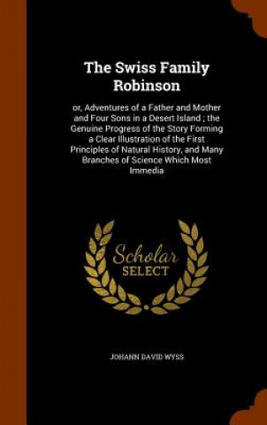 Kniha Swiss Family Robinson Johann David Wyss