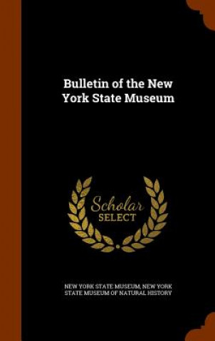 Kniha Bulletin of the New York State Museum 