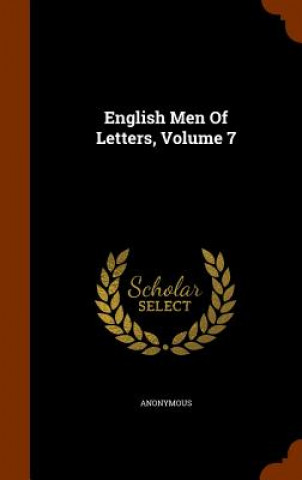 Book English Men of Letters, Volume 7 Anonymous