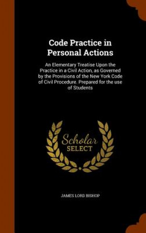 Książka Code Practice in Personal Actions James Lord Bishop
