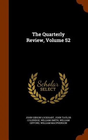 Kniha Quarterly Review, Volume 52 John Gibson Lockhart