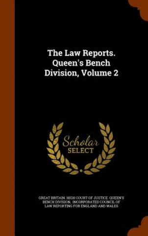 Kniha Law Reports. Queen's Bench Division, Volume 2 