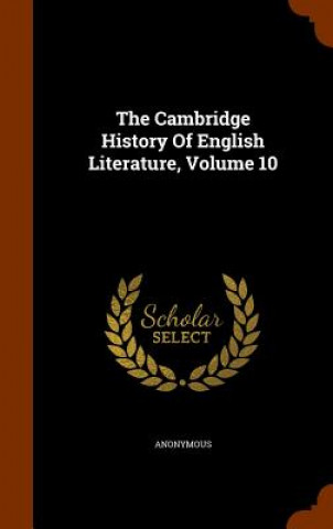 Carte Cambridge History of English Literature, Volume 10 Anonymous