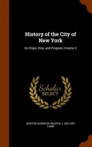 Könyv History of the City of New York Harrison