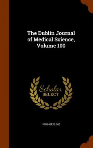 Książka Dublin Journal of Medical Science, Volume 100 Springerlink