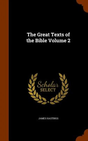 Libro Great Texts of the Bible Volume 2 James Hastings