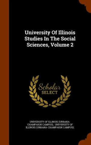 Könyv University of Illinois Studies in the Social Sciences, Volume 2 